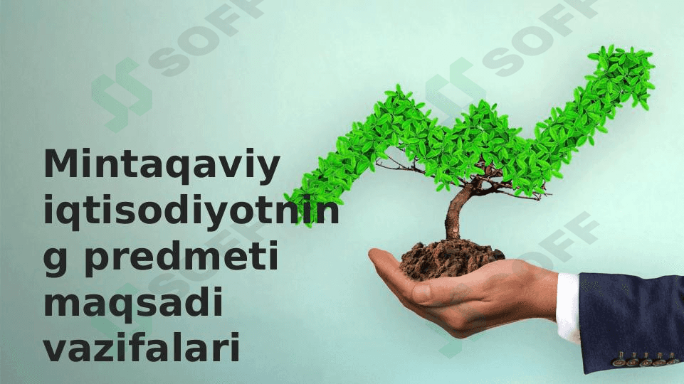 Mintaqaviy iqtisodiyotning predmeti maqsadi vazifalari 1