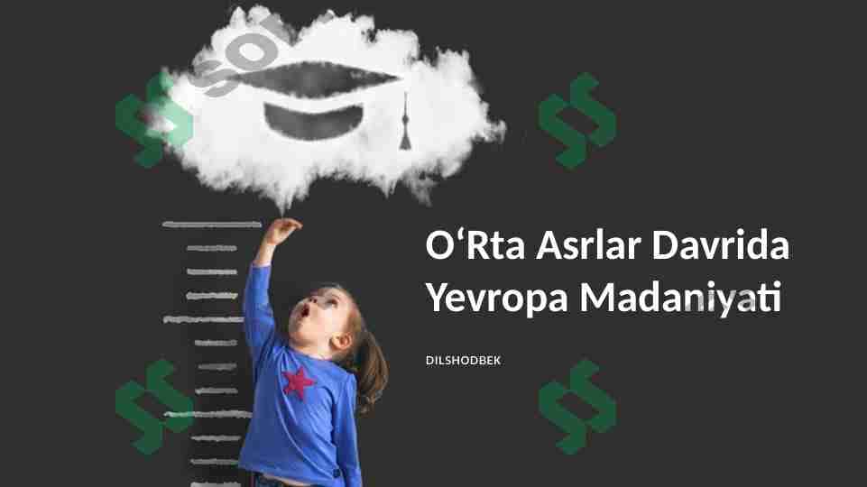 Oʻrta asrlar davrida Yevropa madaniyati. 1
