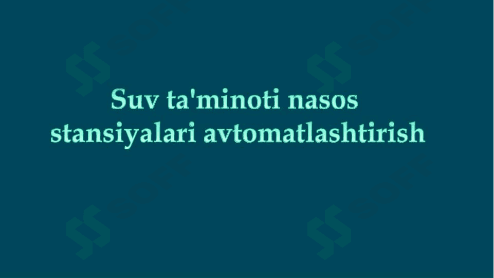 Suv ta'minoti nasos stansiyalari avtomatlashtirish 1