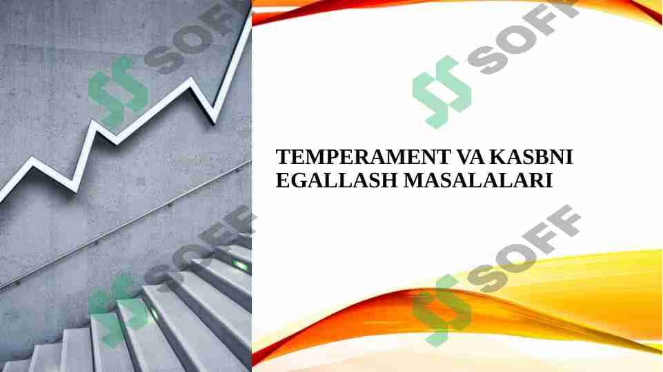 Temperament va kasbni egallash masalalari 1