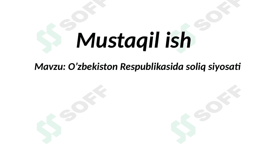 O’zbekiston Respublikasida soliq siyosati 1