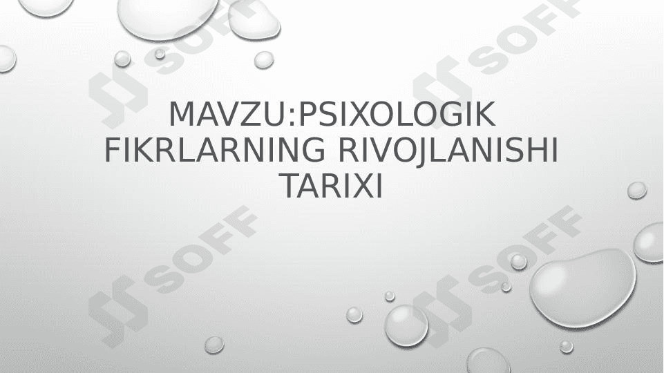 Psixologik fikrlarning rivojlanishi tarixi 1