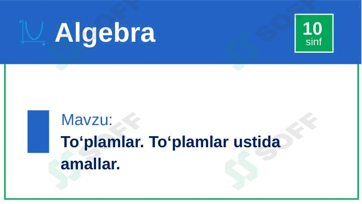To'plamlar. To'plamlar ustida amallar 1