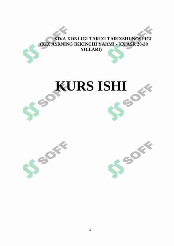 XIVA XONLIGI TARIXI TARIXSHUNOSLIGI (XIX ASRNING IKKINCHI YARMI - XX ASR 20-30 YILLARI) 1