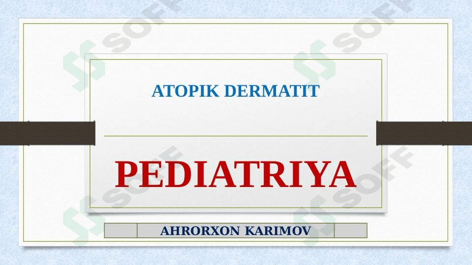 ATOPIK DERMATIT 1