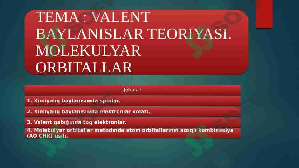 VALENT BAYLANISLAR TEORIYASI. MOLEKULYAR ORBITALLAR 2 1
