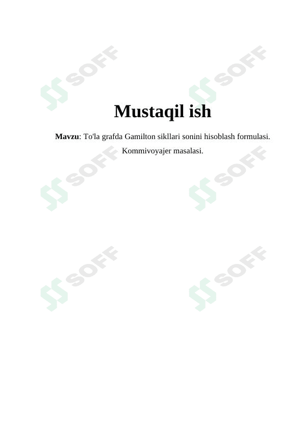 To'la grafda Gamilton sikllari sonini hisoblash formulasi. Kommivoyajer masalasi 1