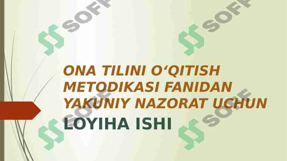 ona tili o'qitish metodikasi fanidan loyiha ishi 1