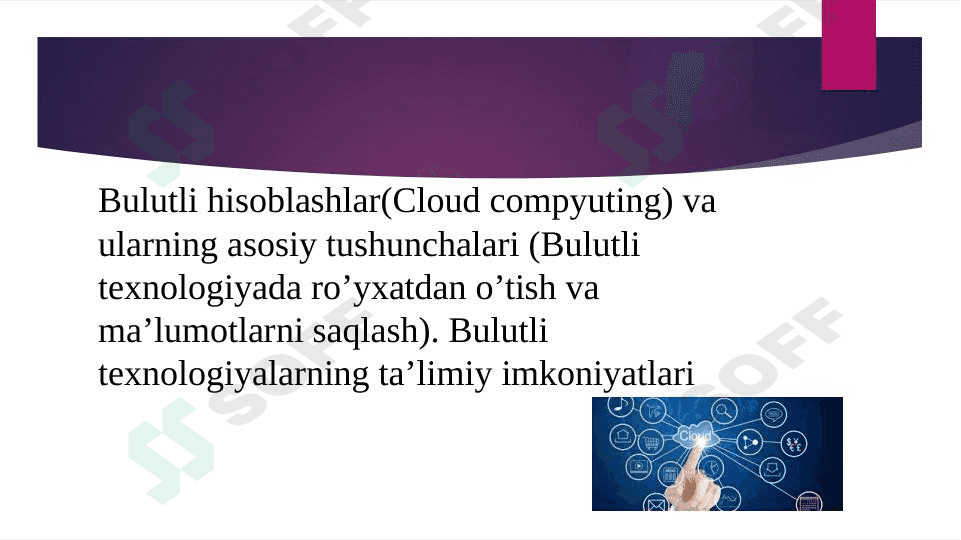 Bulutli hisoblashlar(Cloud compyuting) va ularning asosiy tushunchalari 1