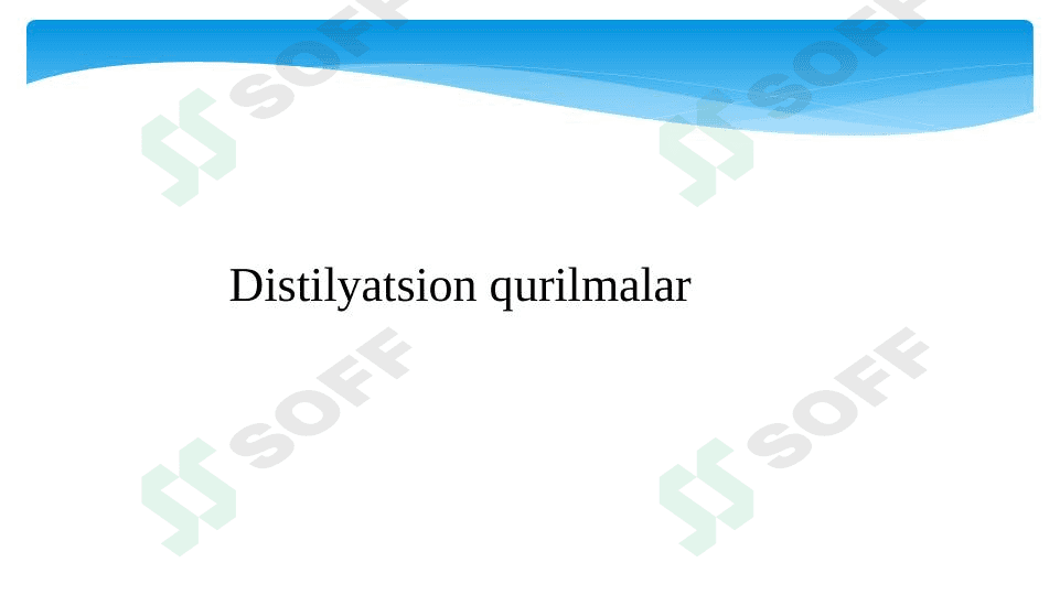 Distilyatsion qurilmalar 1
