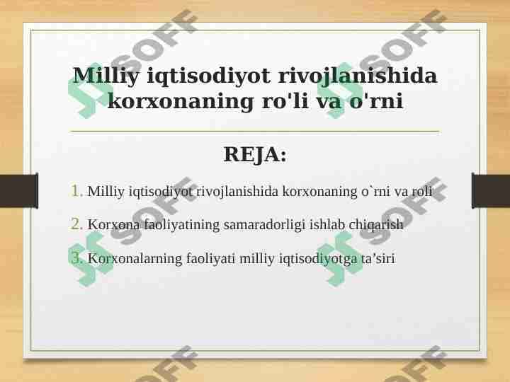 Milliy iqtisodiyot rivojlanishida korxonaning ro'li va o'rni 1