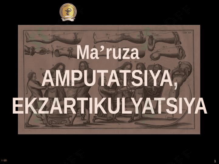 AMPUTATSIYA, EKZARTIKULYATSIYA 1