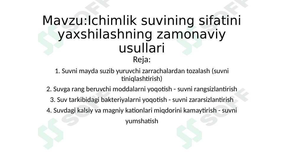 Ichimlik suvining sifatini yaxshilashning zamonaviy usullari 1