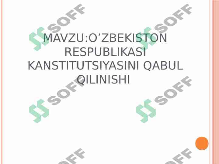 O’zbekiston respublikasi kanstitutsiyasini qabul qilinishi 1