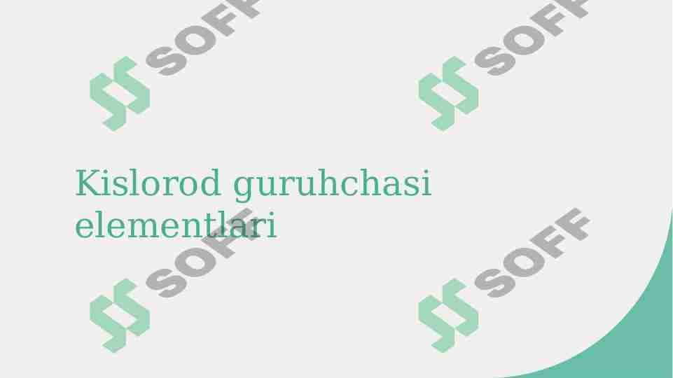 Kislorod guruhchasi elementlari 1