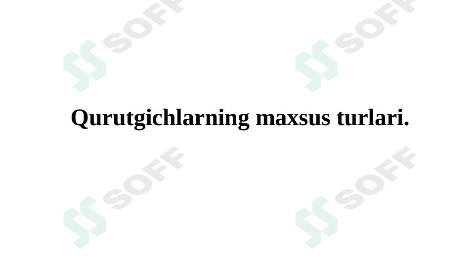 Qurutgichlarning maxsus turlari 1