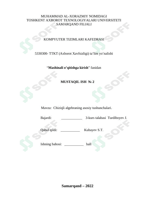 “Mashinali o’qitishga kirish” fanidan. Chiziqli algebraning asosiy tushunchalari. 1