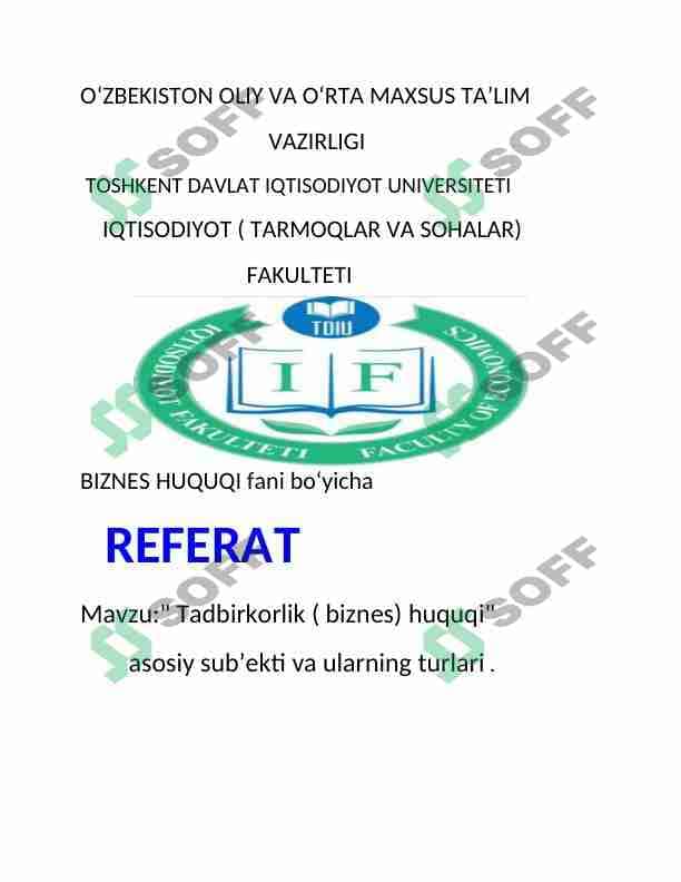 Tadbirkorlik ( biznes) huquqi " asosiy      subʼekti va ularning turlari 1