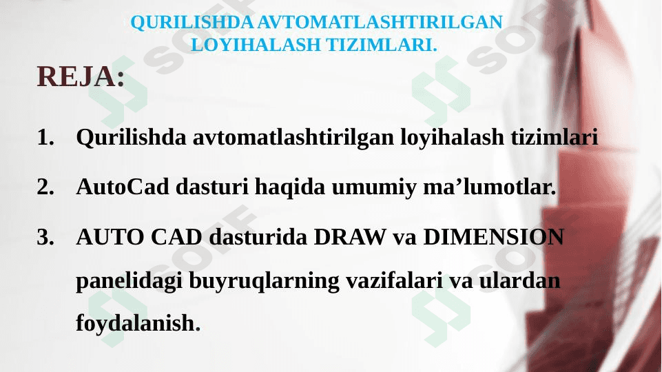 QURILISHDA AVTOMATLASHTIRILGAN LOYIHALASH TIZIMLARI. 1