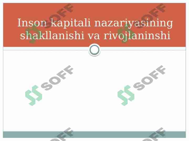 Inson kapitali nazariyasining shakllanishi va rivojlaninshi 1