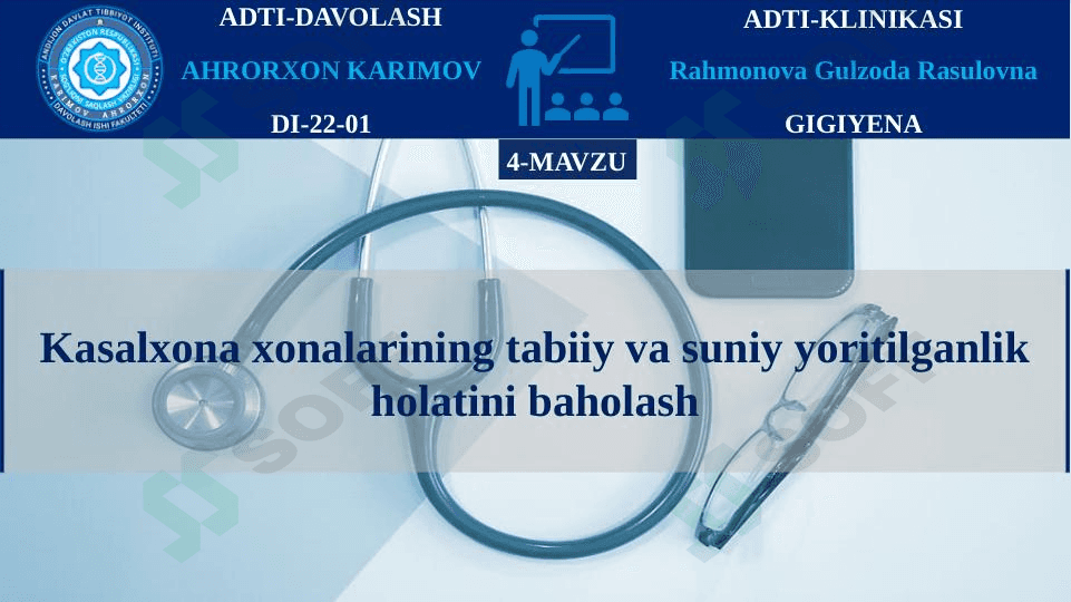 Kasalxona xonalarining tabiiy va suniy yoritilganlik holatini baholash-GIGIYENA 1