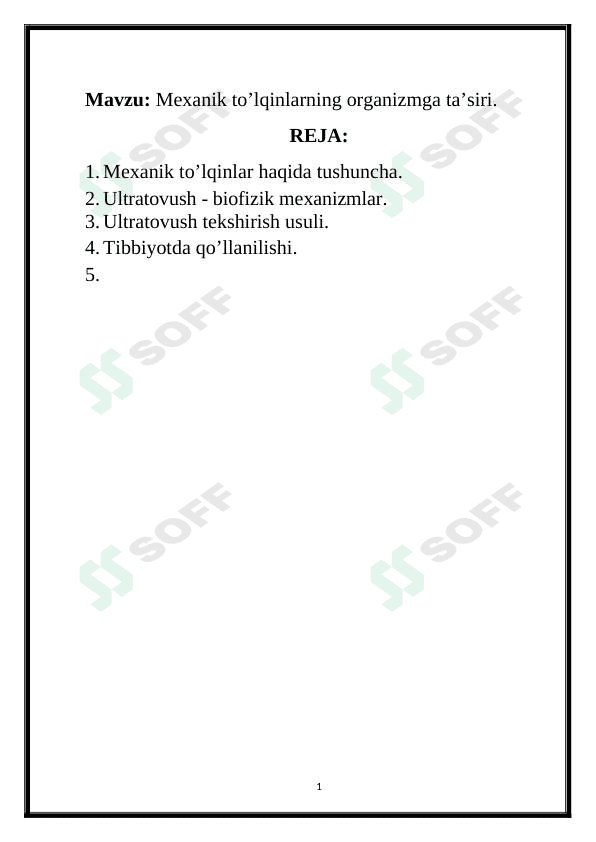Mexanik to’lqinlarning organizmga ta’siri. 1