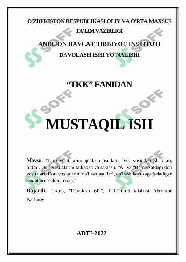 Dori vositalarini qo'llash usullari. Dori vositalari shakllari, turlari. Dori vositalarini tarkatish va saklash. "A" va "B" ruyxatdagi dori vositalari. Dori vositalarini qo'llash usullari, qo'llashda yuzaga keladigan asoratlarini oldini olish 1