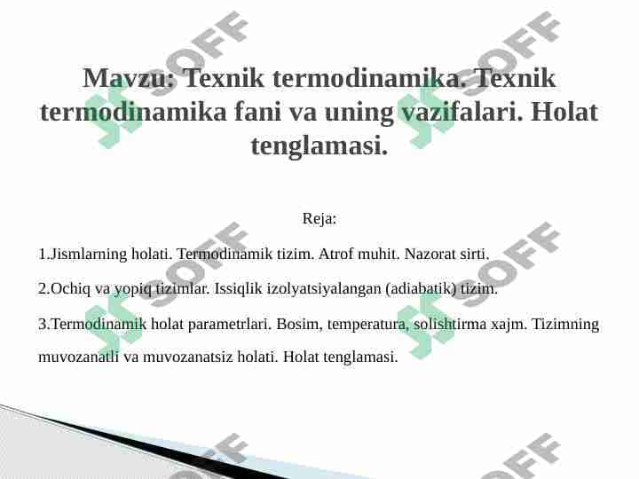 Mavzu Texnik termodinamika. Texnik termodinamika fani va uning vazifalari. Holat tenglamasi. 1