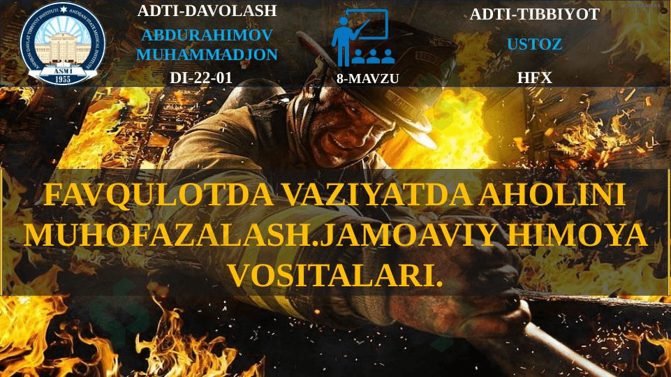 FAVQULOTDA VAZIYATDA AHOLINI MUHOFAZALASH.JAMOAVIY HIMOYA VOSITALARI. 1