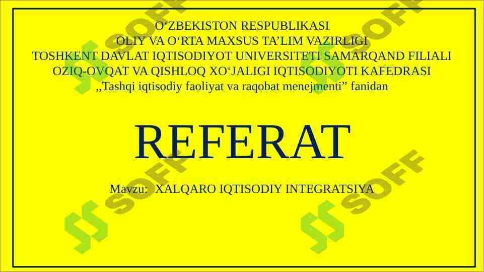 XALQARO IQTISODIY INTEGRATSIYA 1