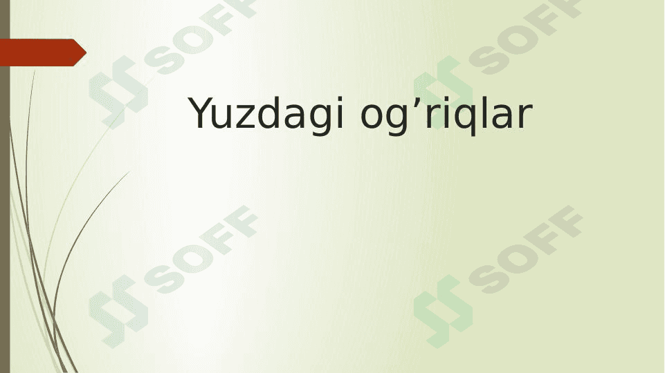 Yuzdagi og'riqlar 1
