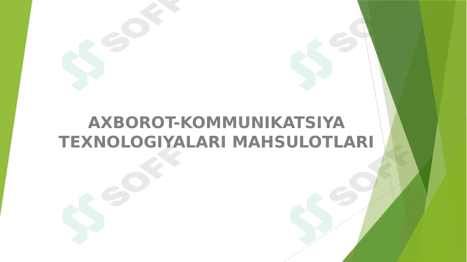 Axborot-kommunikatsiya texnologiyalari mahsulotlari 1