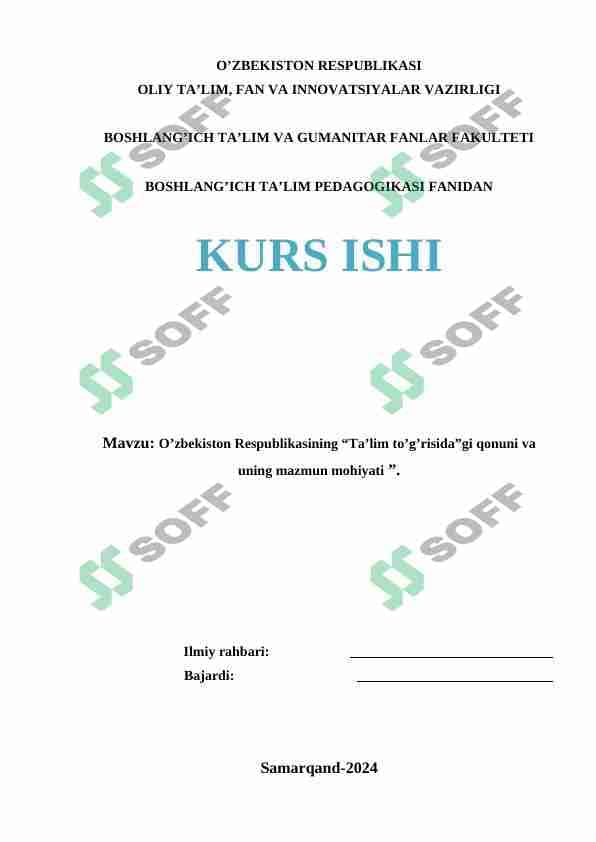 O’zbekiston Respublikasining “Ta’lim to’g’risida”gi qonuni va uning mazmun mohiyati 1