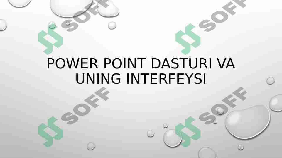 POWER POINT dasturi va uning interfeysi 1