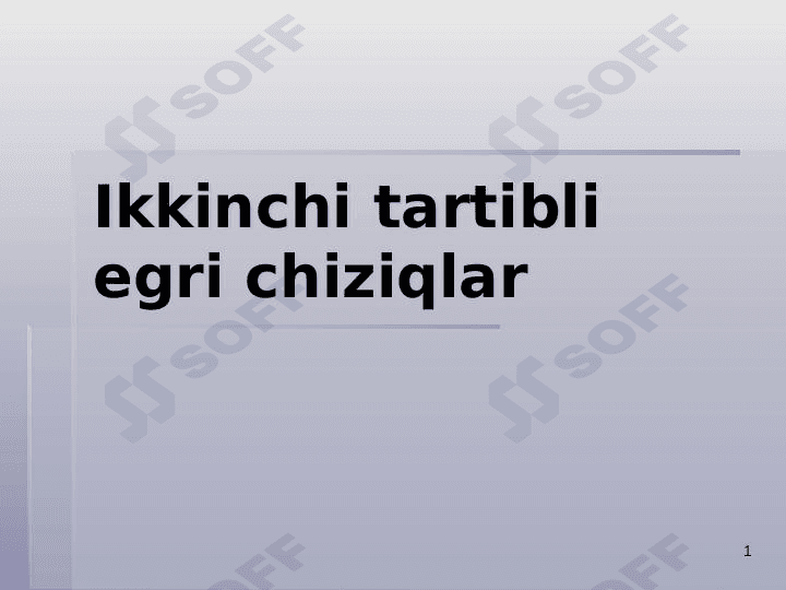 Ikkinchi tartibli egri chiziqlar 1