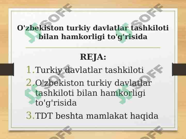 O'zbekiston turkiy davlatlar tashkiloti bilan hamkorligi to'g'risida 1