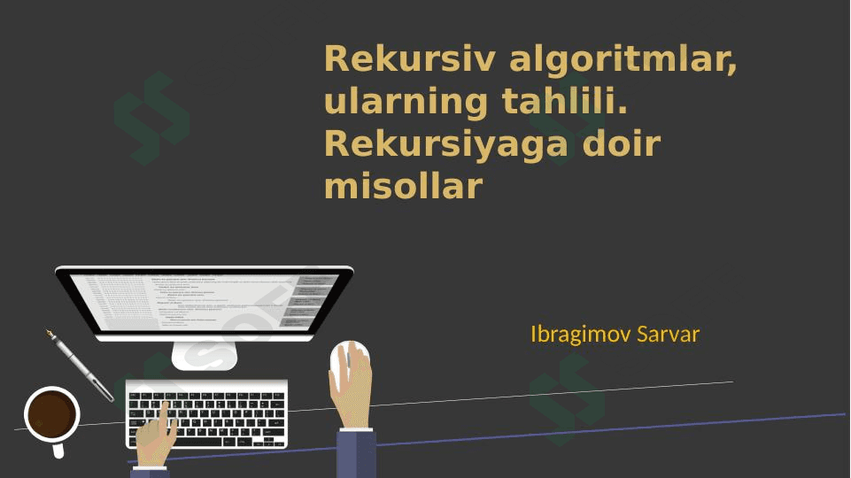 Rekursiv algoritmlar, ularning tahlili. Rekursiyaga doir misollar 1