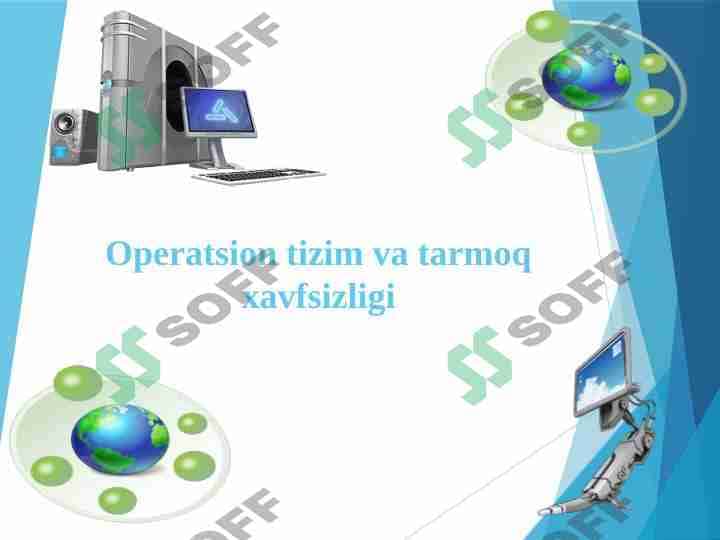 Operatsion tizim va tarmoq xavfsizligi 1