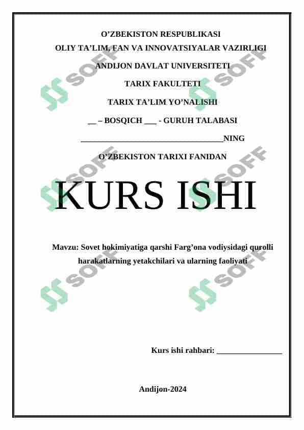 Sovet hokimiyatiga qarshi Farg’ona vodiysidagi qurolli harakatlarning yetakchilari va ularning faoliyati 1
