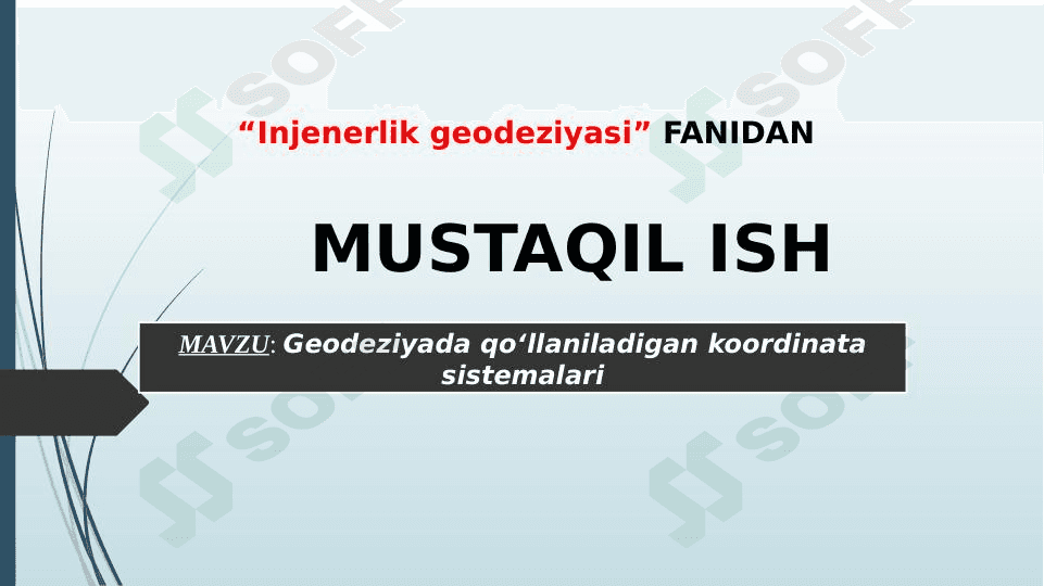 Geodeziyada qo‘llaniladigan koordinata sistemalari 1