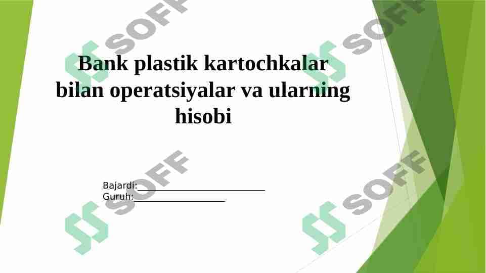 Bank plastik kartochkalar bilan operatsiyalar va ularning hisobi 1