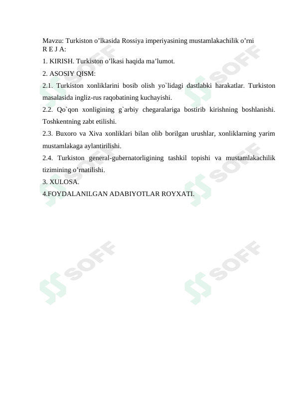 O'zbekistonning eng yangi tarix fanidan TURKISTON O’LKASIDA ROSSIYA IMPERIYASINING MUSTAMLAKACHILIK O’RNI ” mavzusida referat 1