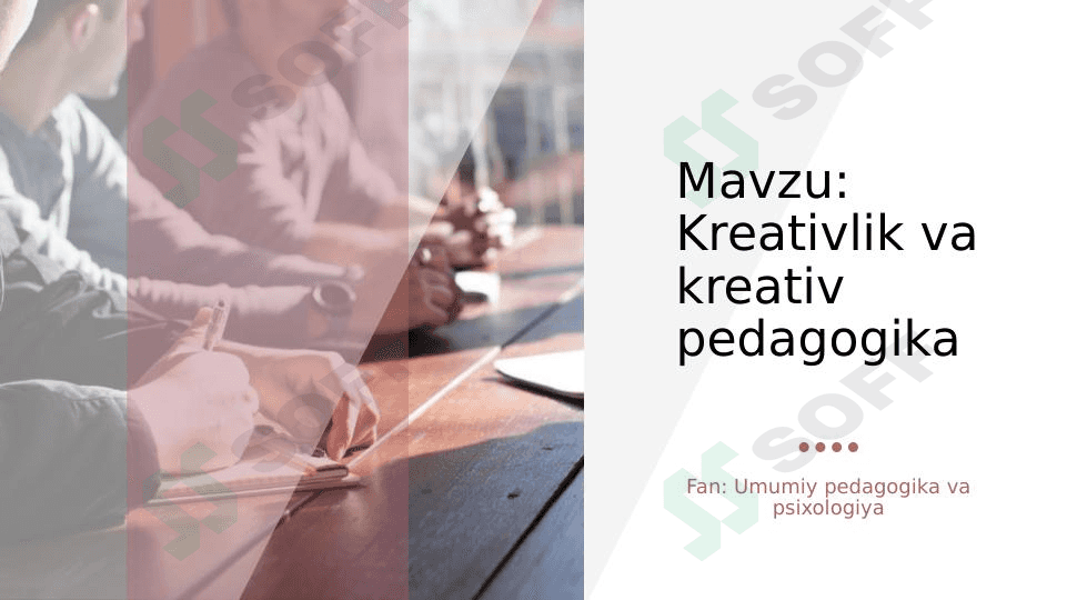 Kreativlik va kreativ pedagogika 1