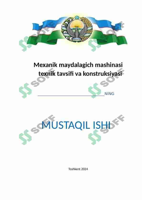 Mexanik maydalagich mashinasi texnik tavsifi va konstruksiyasi 1