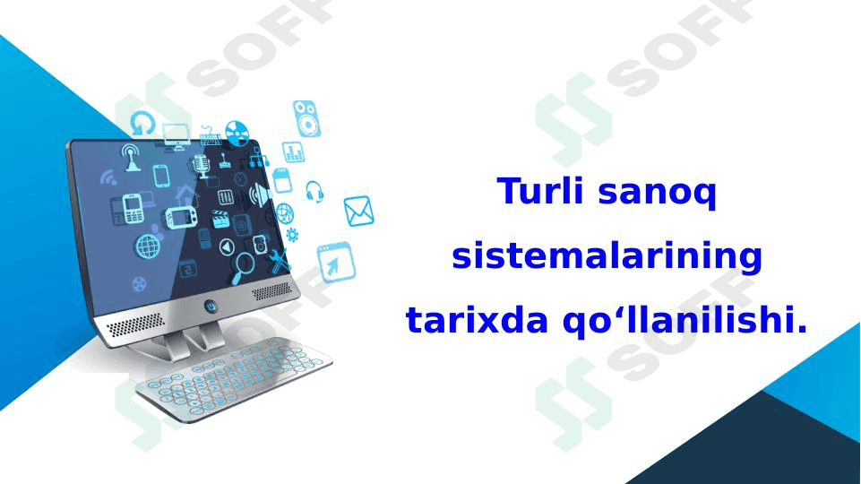 Turli sanoq sistemalarining tarixda qo‘llanilishi 1