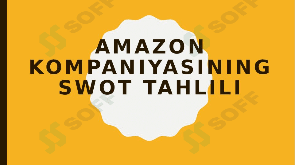 Amazon kompaniyasining SWOT tahlili 1