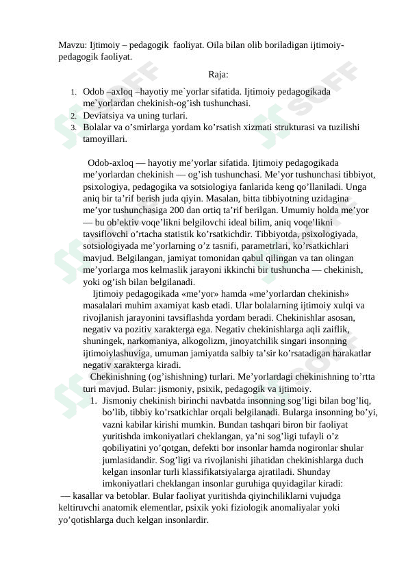 Ijtimoiy – pedagogik  faoliyat. Oila bilan olib boriladigan ijtimoiy-pedagogik faoliyat. 1