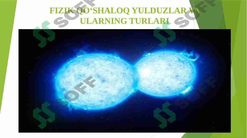 Fizik qo'shaloq yulduzlar va ularning tulari 1