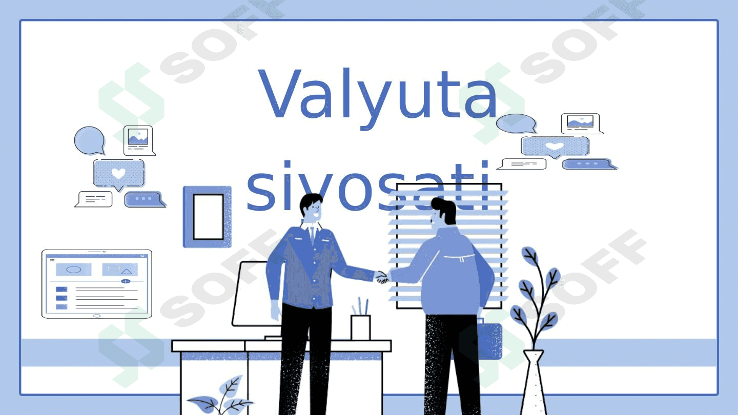 Valyuta siyosati 1
