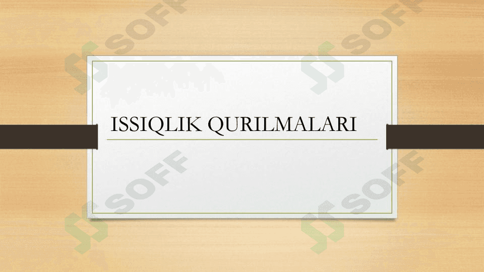 Issiqlik qurilmalari. 1